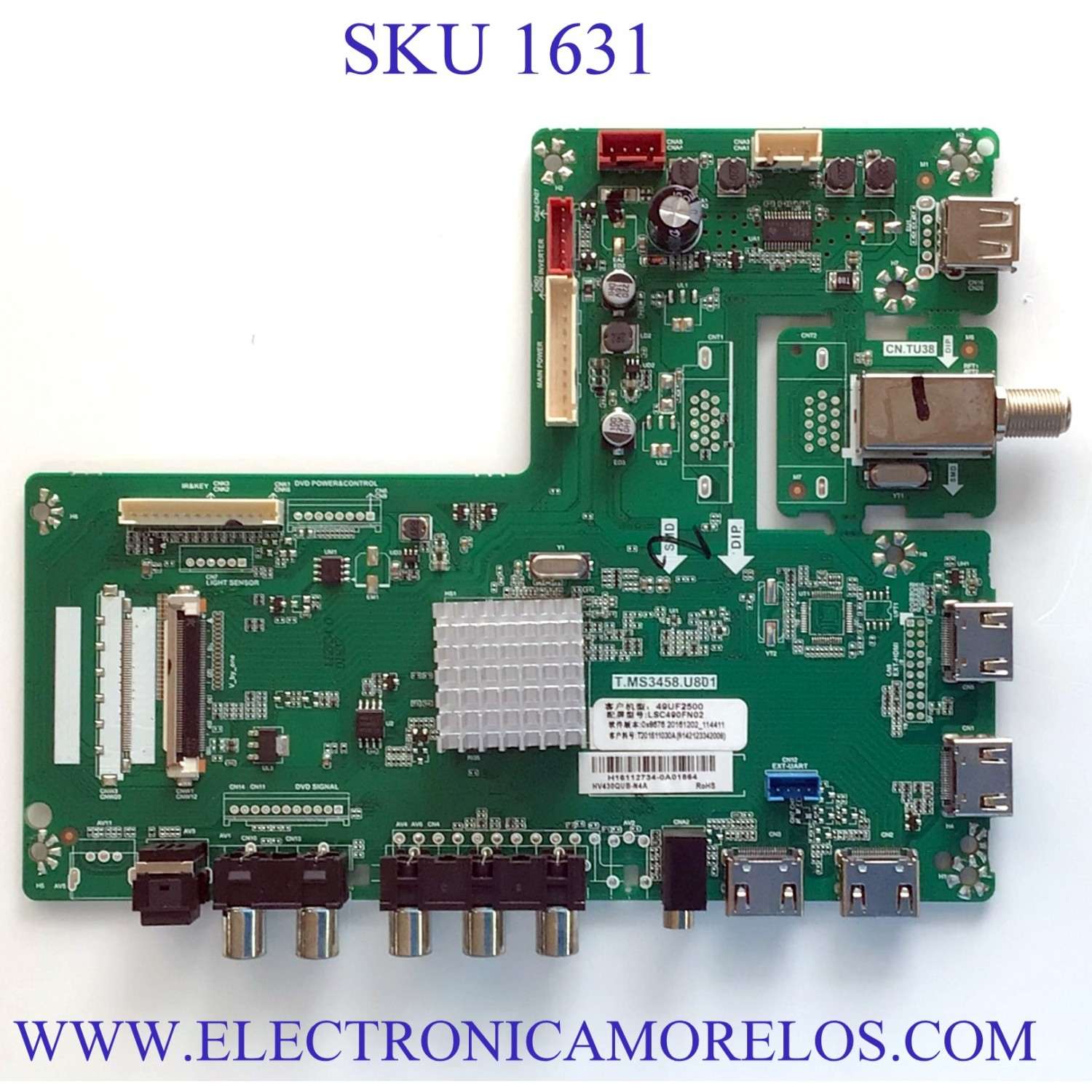MAIN PARA TV HAIER NUMERO DE PARTE T201611030A / T.MS3458.U801 / H16112734-0A01864 / PANEL CN49DX8720 / MODELO 49UF2500